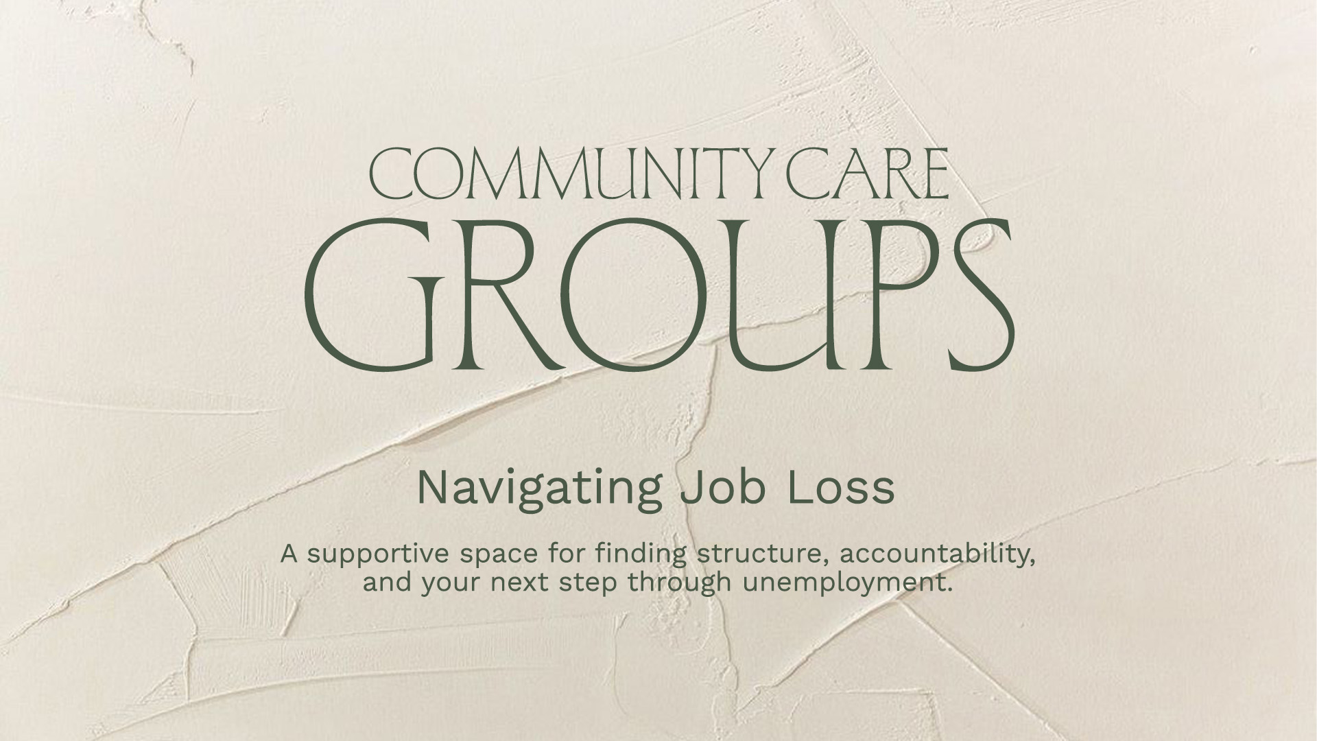 Community Care Groups – Navigating Job Loss