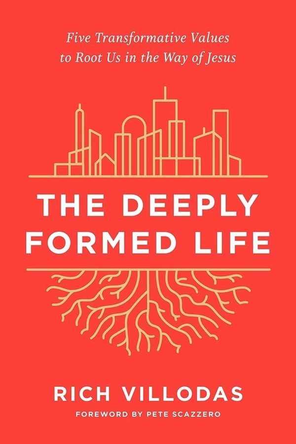 The Deeply Formed Life by Rich Villodas book cover