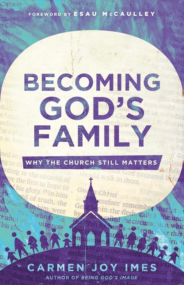 Becoming God’s Family by Carmen Joy Imes book cover